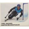 Panini Winterspiele 2022 Peking Sticker - Nr 236 1998 Nagano Martin Braxenthaler