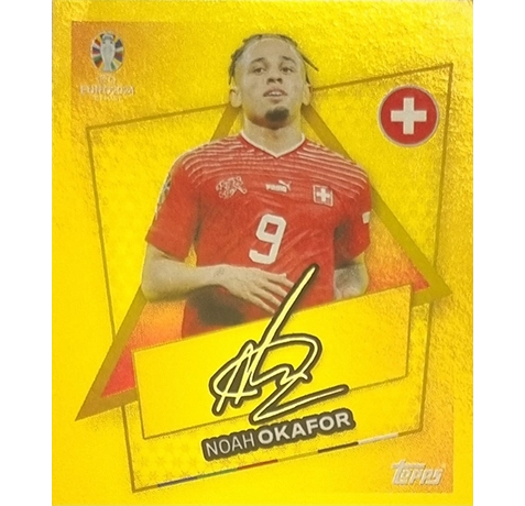 Topps UEFA EURO 2024 Sticker - SUI SP NOAH OKAFOR mit UNTERSCHRIFT