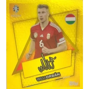 Topps UEFA EURO 2024 Sticker - HUN SP WILLI ORBAN mit UNTERSCHRIFT