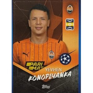 Topps Champions League Sticker 2021/2022 Nr 332 Yevhen Konoplyanka