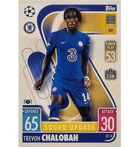 Topps Champions League Extra 2021/2022 SU 10 Trevoh Chalobah