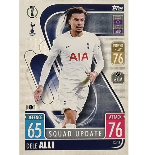 Topps Champions League Extra 2021/2022 SU 13 Dele Alli