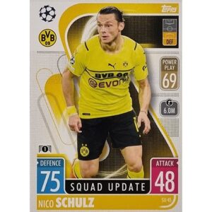 Topps Champions League Extra 2021/2022 SU 45 Nico Schulz