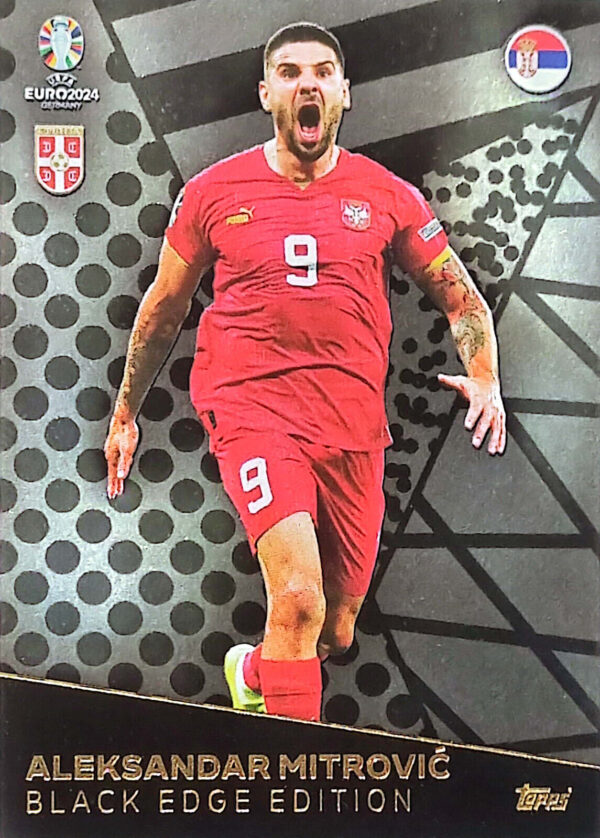 Topps UEFA EURO 2024 Match Attax Trading Cards / BE8 ALEKSANDAR MITROVIC BLACK EDGE EDITION