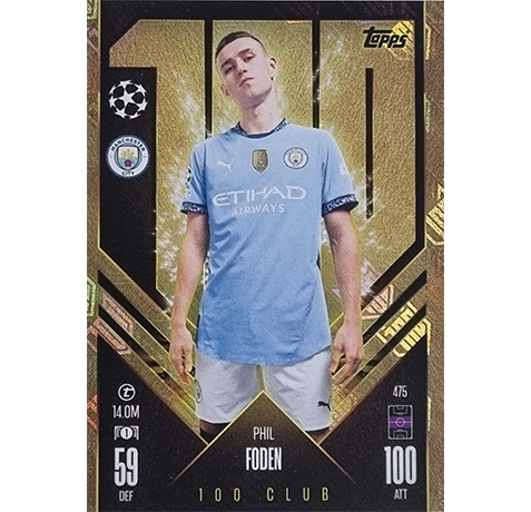 Topps Champions League Match Attax 2024/2025 / 475 PHIL FODEN CLUB 100