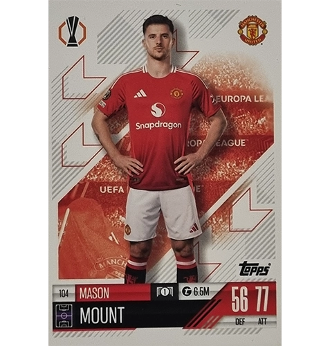 Topps Champions League Match Attax 2024/2025 / 104 Mason Mount