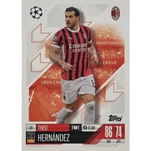 Topps Champions League Match Attax 2024/2025 / 311 Theo Hernandez