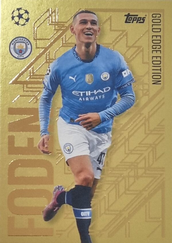 Topps Champions League Match Attax 2024/2025 / GOLD EDGE 1 PHIL FODEN