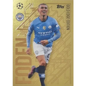 Topps Champions League Match Attax 2024/2025 / GOLD EDGE 1 PHIL FODEN