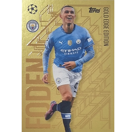 Topps Champions League Match Attax 2024/2025 / GOLD EDGE 1 PHIL FODEN