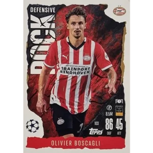 Topps Champions League EXTRA Match Attax 2024-2025 / 103 OLIVIER BOSCAGLI / DEFENSIVE ROCK