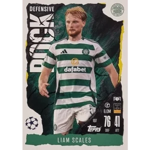 Topps Champions League EXTRA Match Attax 2024-2025 / 107 LIAM SCALES / DEFENSIVE ROCK