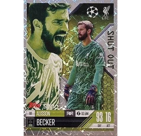 Topps Champions League EXTRA Match Attax 2024-2025 / 181 ALISSON BECKER / SHUT OUT