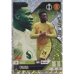 Topps Champions League EXTRA Match Attax 2024-2025 / 183 ANDRE ONANA / SHUT OUT