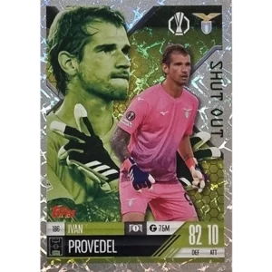 Topps Champions League EXTRA Match Attax 2024-2025 / 186 IVAN PROVEDEL / SHUT OUT