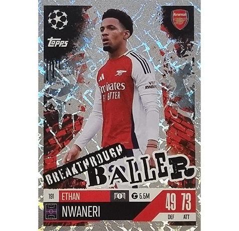 Topps Champions League EXTRA Match Attax 2024-2025 / 191 ETHAN NWANERI / BREAKTHROUGH BALLER