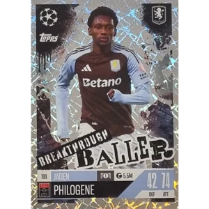 Topps Champions League EXTRA Match Attax 2024-2025 / 193 JADEN PHILOGENE / BREAKTHROUGH BALLER