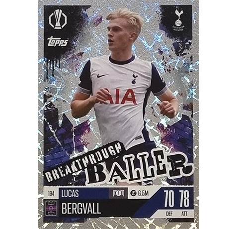 Topps Champions League EXTRA Match Attax 2024-2025 / 194 LUCAS BERGVALL / BREAKTHROUGH BALLER