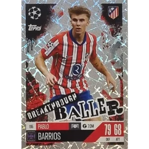 Topps Champions League EXTRA Match Attax 2024-2025 / 195 PABLO BARRIOS / BREAKTHROUGH BALLER