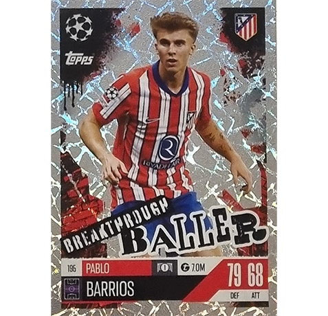 Topps Champions League EXTRA Match Attax 2024-2025 / 195 PABLO BARRIOS / BREAKTHROUGH BALLER