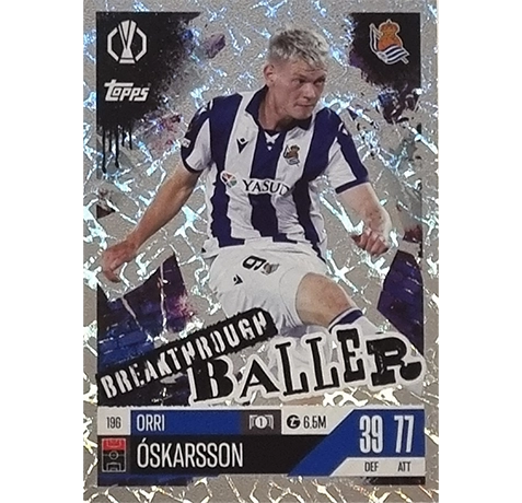 Topps Champions League EXTRA Match Attax 2024-2025 / 196 ORRI OSKARSSON / BREAKTHROUGH BALLER