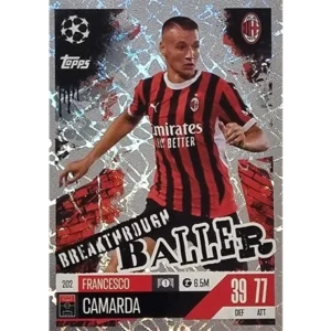 Topps Champions League EXTRA Match Attax 2024-2025 / 202 FRANCESCO CAMARDA / BREAKTHROUGH BALLER