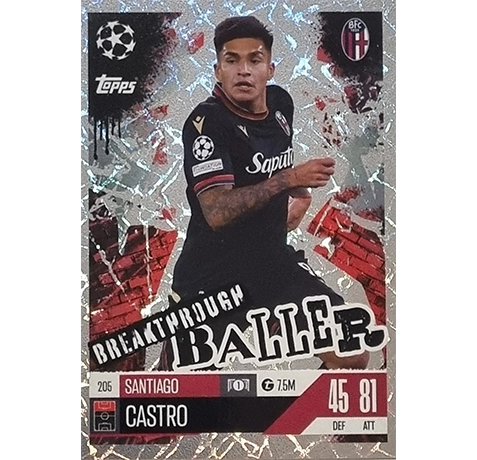 Topps Champions League EXTRA Match Attax 2024-2025 / 205 SANTIAGO CASTRO / BREAKTHROUGH BALLER