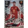 Topps Champions League EXTRA Match Attax 2024-2025 / 206 TOMMASO BALDANZI / BREAKTHROUGH BALLER