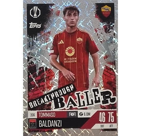 Topps Champions League EXTRA Match Attax 2024-2025 / 206 TOMMASO BALDANZI / BREAKTHROUGH BALLER