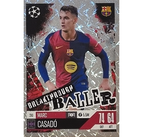 Topps Champions League EXTRA Match Attax 2024-2025 / 210 MARC CASADO / BREAKTHROUGH BALLER