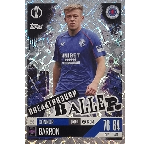 Topps Champions League EXTRA Match Attax 2024-2025 / 216 CONNOR BARRON / BREAKTHROUGH BALLER