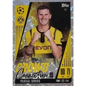 Topps Champions League EXTRA Match Attax 2024-2025 / 231 PASCAL GROSS / CROWD CONNECTION