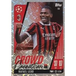 Topps Champions League EXTRA Match Attax 2024-2025 / 233 RAFAEL LEAO / CROWD CONNECTION