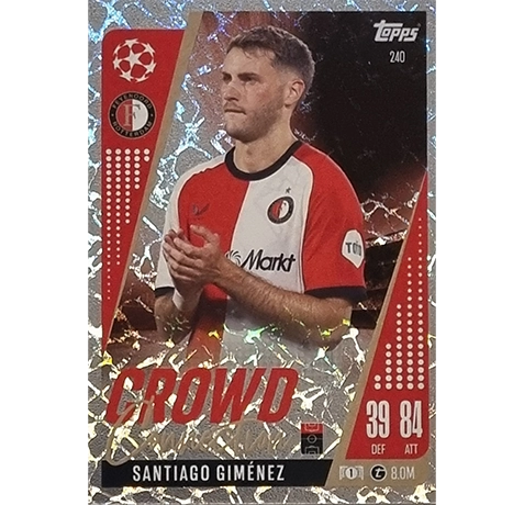 Topps Champions League EXTRA Match Attax 2024-2025 / 240 SANTIAGO GIMINEZ / CROWD CONNECTION