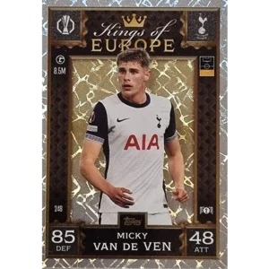 Topps Champions League EXTRA Match Attax 2024-2025 / 248 MICKY VAN DE VEN / KING OF EUROPE