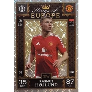 Topps Champions League EXTRA Match Attax 2024-2025 / 249 RASMUS HOJLUND / KING OF EUROPE