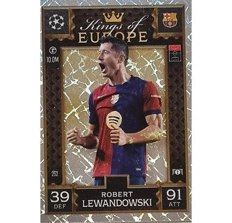 Topps Champions League EXTRA Match Attax 2024-2025 / 252 ROBERT LEWANDOWSKI / KING OF EUROPE