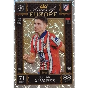 Topps Champions League EXTRA Match Attax 2024-2025 / 253 JULIAN ALVAREZ / KING OF EUROPE