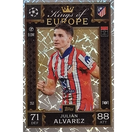 Topps Champions League EXTRA Match Attax 2024-2025 / 253 JULIAN ALVAREZ / KING OF EUROPE