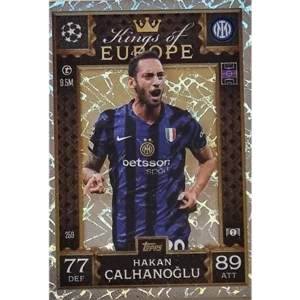 Topps Champions League EXTRA Match Attax 2024-2025 / 259 HAKAN CALHANOGLU / KING OF EUROPE