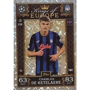 Topps Champions League EXTRA Match Attax 2024-2025 / 262 CHARLES DE KETELAERE / KING OF EUROPE