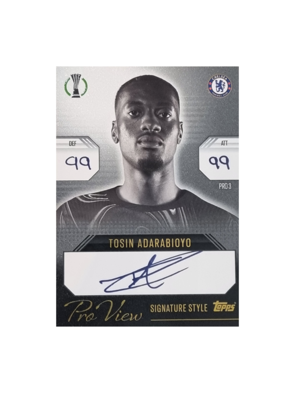 Topps Champions League EXTRA Match Attax 2024-2025 Limited Edition / PRO 3 TOSIN ADARABIOYO / PRO VIEW SIGNATURE STYLE