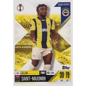 Topps Champions League EXTRA Match Attax 2024-2025 / 053 ALLAN SAINT-MAXIMIN