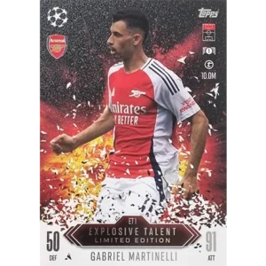 Topps Champions League EXTRA Match Attax 2024-2025 Limited Edition / ET 1 GABRIEL MARTINELLI / EXPLOSIVE TALENT