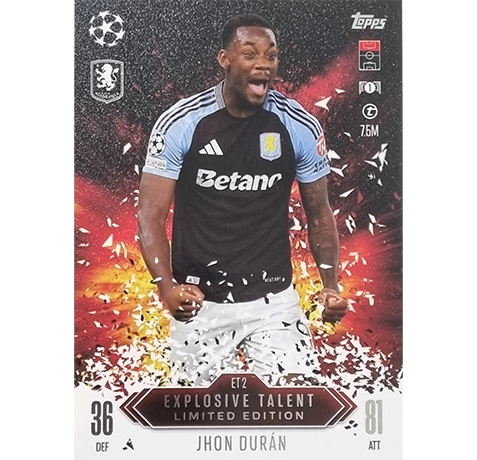 Topps Champions League EXTRA Match Attax 2024-2025 Limited Edition / ET 2 JHON DURAN / EXPLOSIVE TALENT