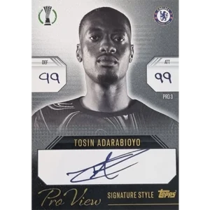 Topps Champions League EXTRA Match Attax 2024-2025 Limited Edition / PRO 3 TOSIN ADARABIOYO / PRO VIEW SIGNATURE STYLE