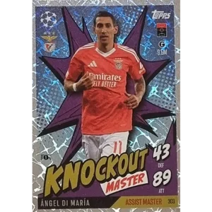 Topps Champions League EXTRA Match Attax 2024-2025 / 303 ANGEL DI MARIA / KNOCKOUT MASTER