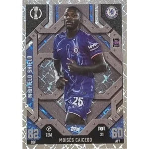 Topps Champions League EXTRA Match Attax 2024-2025 / 311 MOISES CAICEDO / MIDFIELD SHIELD