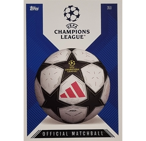 Topps Champions League EXTRA Match Attax 2024-2025 / 359 OFFICIAL MATCHBALL