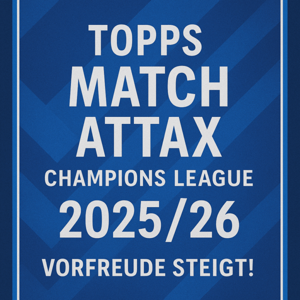 Topps Match Attax Champions League 2025/26 Display (32 Booster)